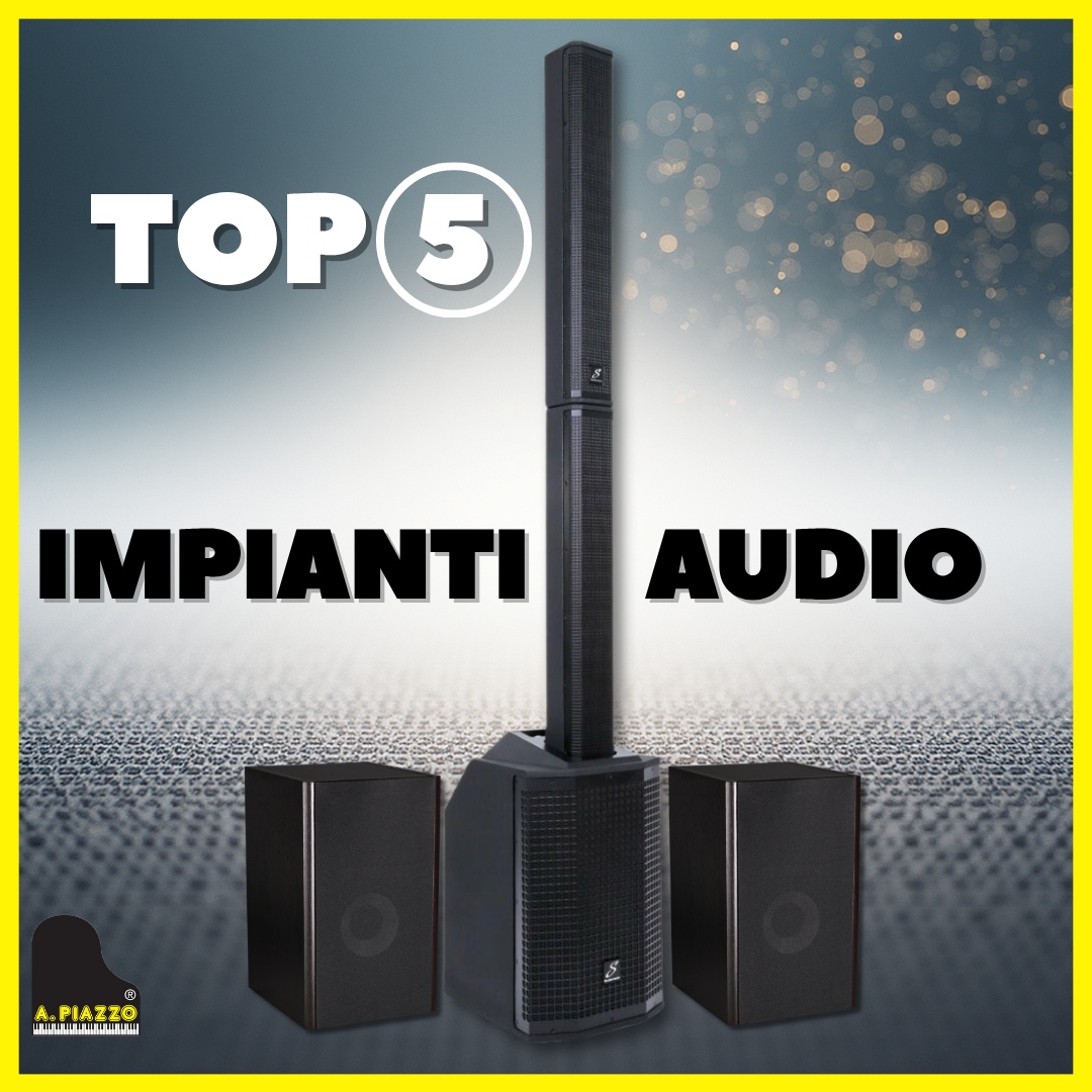 Top 5 Impianti Audio Scelti da Piazzo 